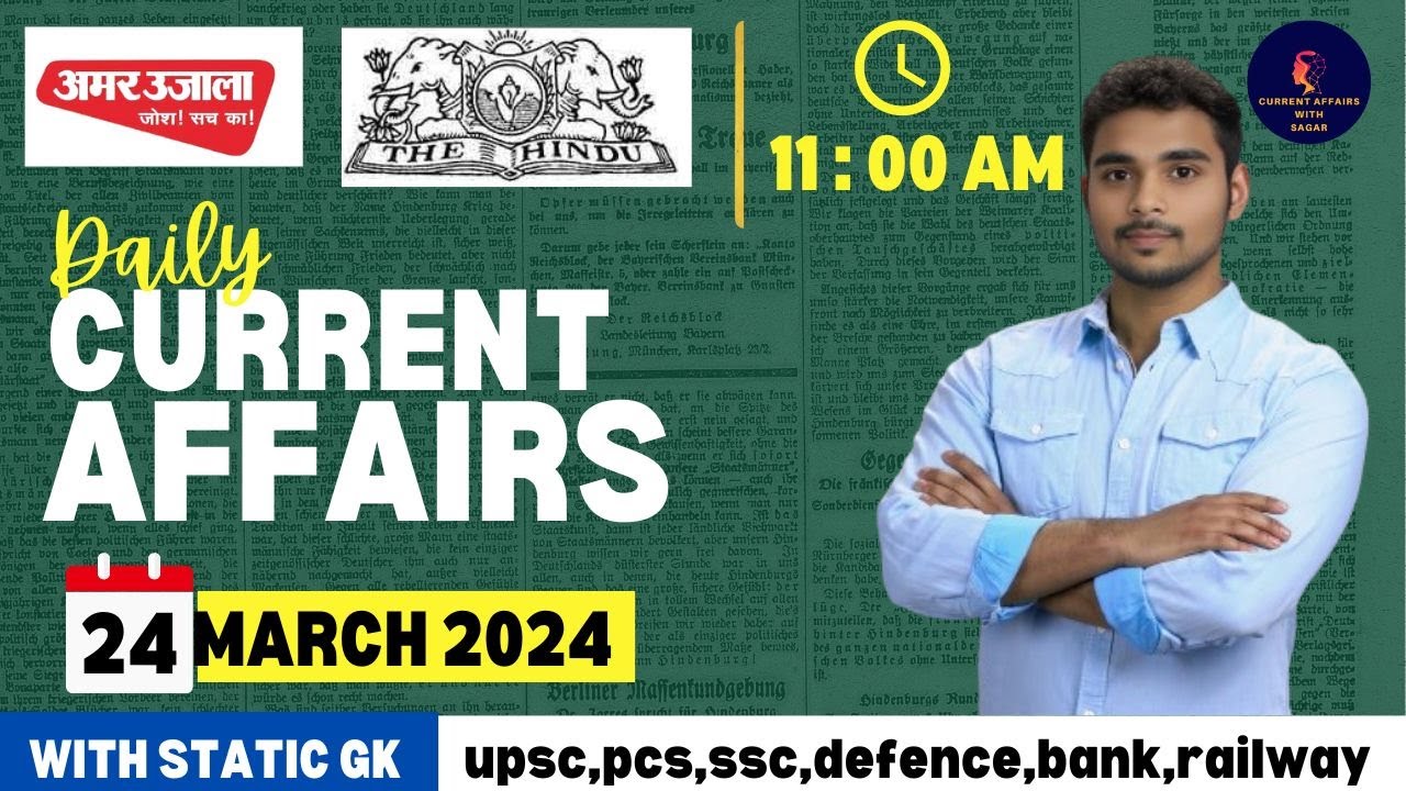 24 March Current Affairs 2024 Daily Current Affairs Current Affairs ...