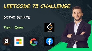 Dota2 Senate | Day-28 | LeetCode 75 Challenge