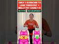 #loseweight #bellyfat #shorts #viralvideo #trending #fatloss #motivation #fitness #viral #fit