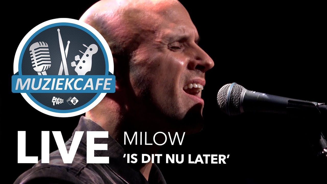 Milow - 'Is Dit Nu Later' live bij Muziekcafé - YouTube