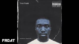 Yao Nabi - I Need R.A.P. Book I & II [Full Album]