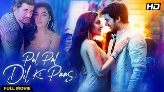 Pal Pal Dil Ke Paas (2019) | Hindi Romantic Comedy | Karan Deol, Sahher Bambba