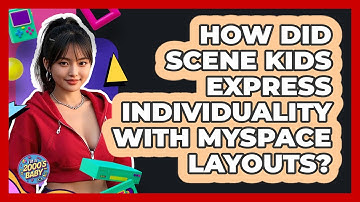 How Did Scene Kids Express Individuality With MySpace Layouts? - I