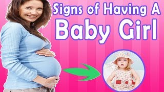 Signs of Having a Baby Girl | Symptoms Of Baby Girl