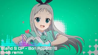 Blend S OP - Bon Appétit (8-bit remix)