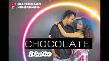 Chocolate - Tony Kakkar | Niraj Parekh & Anjali Mewal | ft. Riyaz Aly & Avneet Kaur | Dance Cover