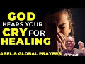 This prayer heals all sickness abel global prayers
