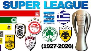 🏆ALL GREEK SUPER LEAGUE WINNERS (1927-2026)