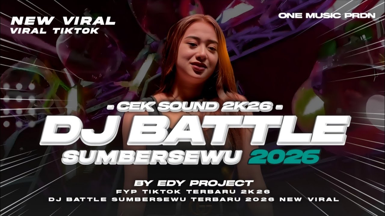DJ BATTLE SUMBERSEWU 2026‼️SPECIAL CEK SOUND FULL BASS HOREG - ONE MUSIC PRODUCTION | BY EDY PROJECT