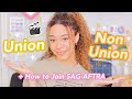 Union VS Non-Union Actors (What is SAG-AFTRA? + How to Join)