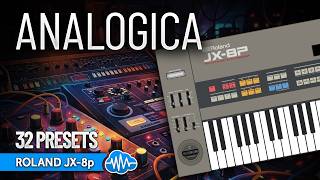 ROLAND JX8P ♫ 32 Custom Sounds ► ANALOGICA Soundset