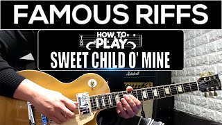Famous Guitar Riffs: How To Play Sweet Child O' Mine (Guns N' Roses) Lesson + Tab