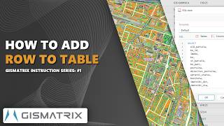 Gismatrix Guide #1: Appending Rows to Tables