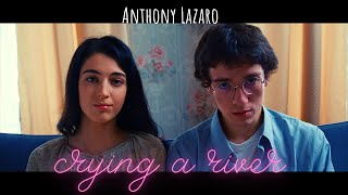 Anthony Lazaro - Crying a River