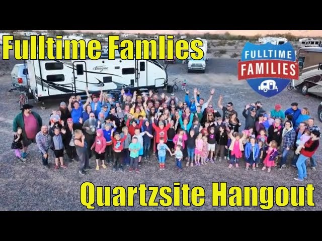 Fulltime Families | Quartzsite Hangout 2019 | RV Community Hangout
