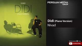 Nivad - Didi I Piano Version ( نیواد - دیدی )
