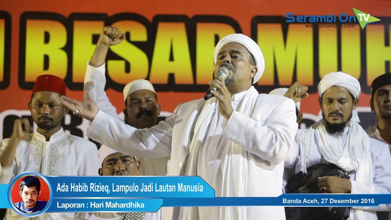 Ikuti Ceramah Habib Rizieq Lampulo Jadi Lautan Manusia Youtube