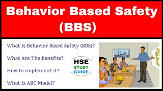 Behavior Based Safety | BBS | ABC Model | Benefits Of BBS | How To Implement BBS | HSE STUDY GUIDE screenshot 2