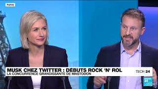 Elon Musk chez Twitter : rock'n'roll attitude, cafouillages et Mastodon en embuscade • FRANCE 24