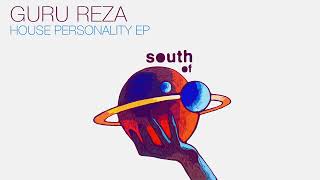 Guru Reza - House Personality