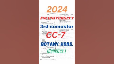 +3 3rd Sem. CC7 Genetics Botany Hons. 2024 pyq