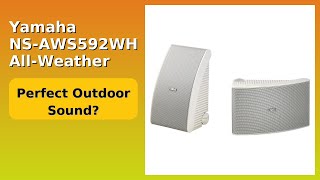 REVIEW (2026): Yamaha NS-AWS592WH All-Weather Speakers. Features. screenshot 1