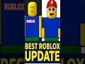 The 3 best Roblox Updates