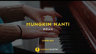 NOAH - Mungkin Nanti (Karaoke Akustik   Lirik) || Lower Key