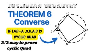 Theorem 6 Converse: EUCLIDEAN GEOMETRY | Grade 11& 12 |