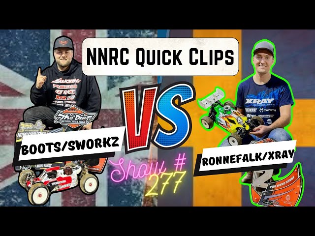 NNRC Quick Clips 2024 DNC Pro Nitro Buggy Battle - Elliott Boot's SWORKz VS David Ronnefalk's XRAY class=
