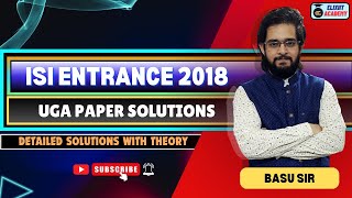 ISI 2018 UGA Paper Solutions | ISI | CMI | Mathematics | ISI Entrance | by Basu Sir