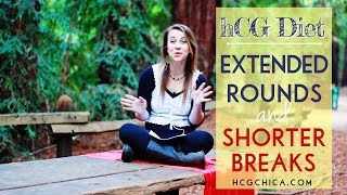 Hcg diet rounds longer than 43 days and short breaks- does this work?