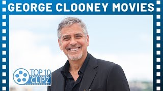 top 10 george clooney movies
