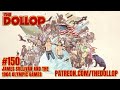 The Dollop Podcast Ep 150- James Sullivan and the 1904 Olympic Games- Live