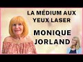 Moniquejorland  la mdium aux yeux laser  interview  rcits dmes  editions trdaniel