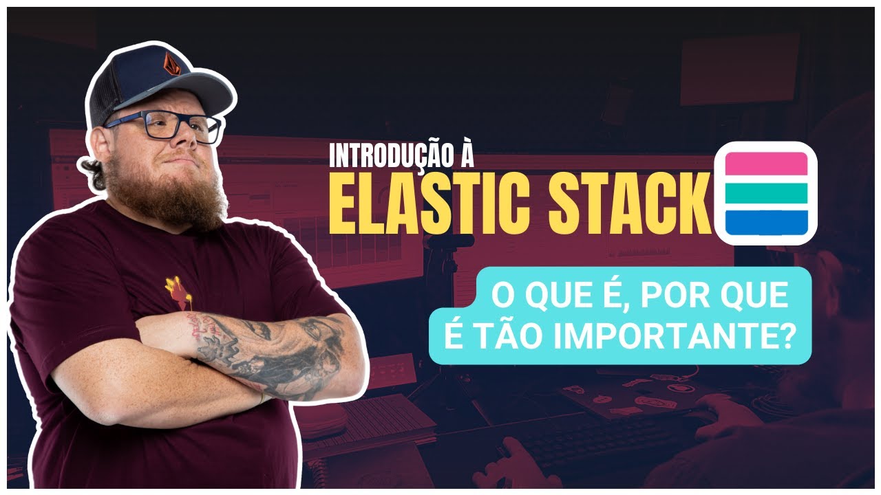 Introdução à Elastic Stack - YouTube