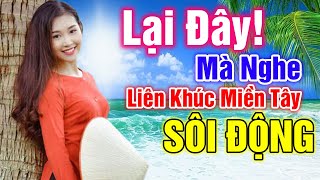 Liên Khúc Miền Tây Sông Nước Cha Cha Cha 2021 - Nhạc Sống Miền Tây Ngọt Ngào Đượm Tình Quê