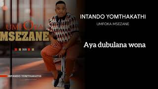 Umfoka Msezane 2026intando Yomthakathi