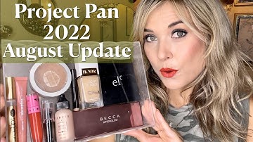 Project Pan 2022 // August Update // Rolling Project Pan