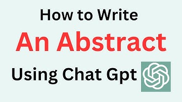 How to write an abstract using chat gpt || step by step guide