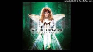 Within Temptation - In Perfect Harmony 528 Hz