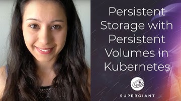 Persistent Storage with Persistent Volumes in Kubernetes
