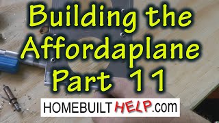 Building the Affordaplane Part 11