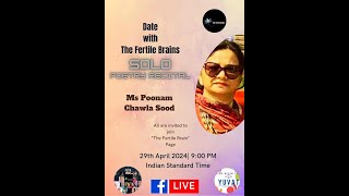 Date with "The Fertile Brains" a solo poetry recital by Ms Poonam Chawla Sood