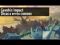 Dicas e o que não fazer - Genshin Impact