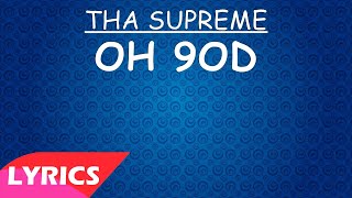 tha Supreme - “oh 9od” feat. Nayt (Lyrics)