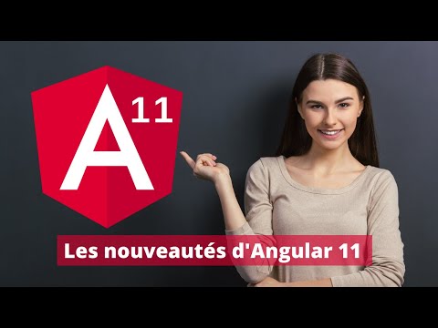 Angular 11 : les nouveautés de cette nouvelle version d'Angular