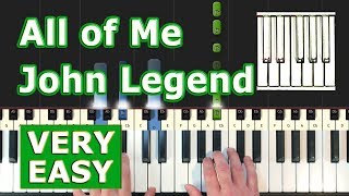 John Legend - All Of Me - VERY EASY Piano Tutorial -  (Synthesia) chords