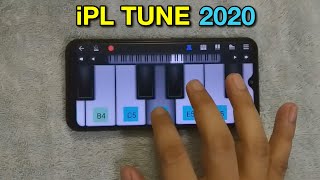 Ipl Tune 2023 On Mobile Piano Ipl Ringtone Theme Music Easy Tutorial On Perfect Piano App