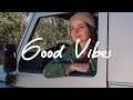 Good vibes  positive feeling and energy  acoustic indiepopfolk playlist to pass time